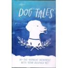 Dog Tales - In The Moment Memories With Your Beloved Pet. designed by Nicole Dougherty